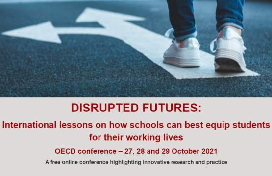 OECD Conference | Disrupted futures: International lessons on how schools can best equip students for their working lives