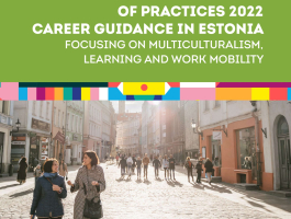 Academia compendium of practices 2022. Career guidance in Estonia focusing on multiculturalism, learning and work mobility